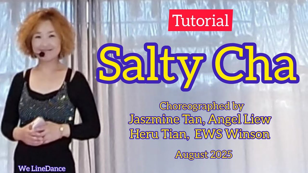 Tutorial : Salty Cha linedance 