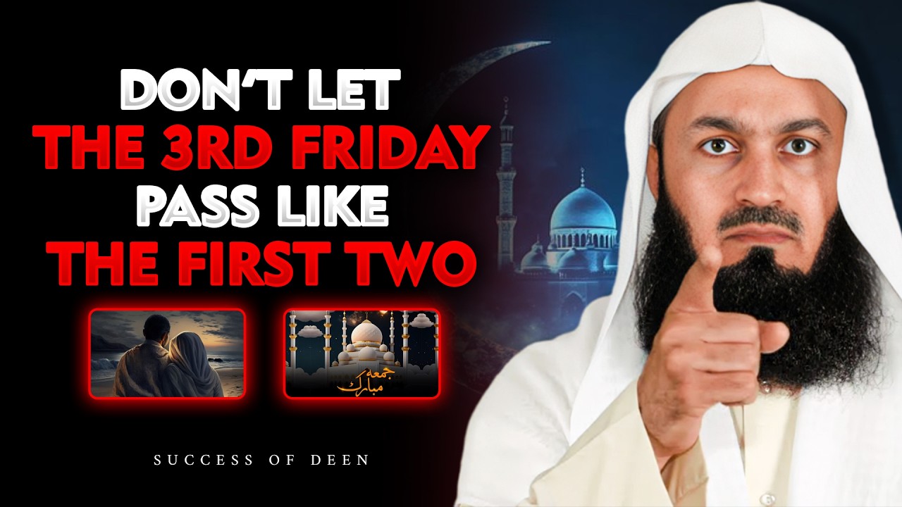The 3rd Friday of Ramadan Could Change Your Destiny — Don’t Waste It