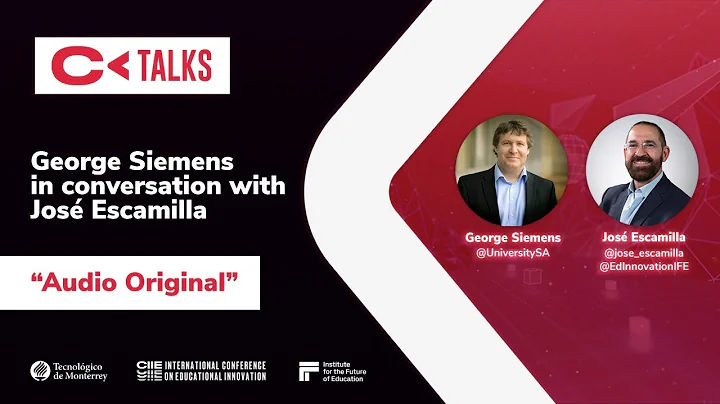 CIIE Talks | George Siemens in conversation with J...