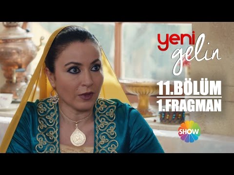 Yeni Gelin 11. Bölüm 1. Fragman