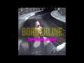 Borderline - Tame impala ( Night Version ) - Best Part 1:11