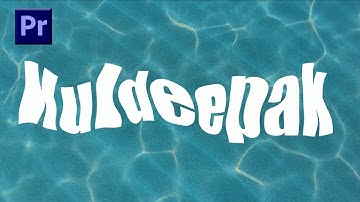 How to Create an EPIC Water Text Effect on Adobe Premiere in just 5 Minutes!