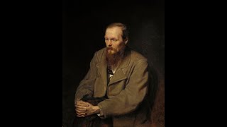 : "  " -  . Fyodor Dostoevsky.