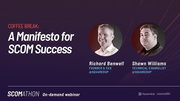 Coffee Break  A Manifesto for SCOM Success