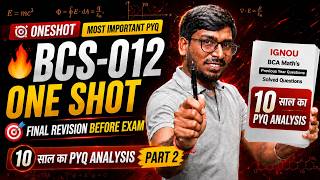 BCS-012 June Exam 2026 | PART 2 | 10 Years Repeated PYQs & Most Important Repeated Topics