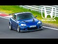 The Fastest HONDAS on the Nürburgring Nordschleife- S2000, NSX, Type R, Integra etc