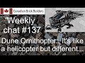 Canadian brick builders chat 137  dune ornithopter