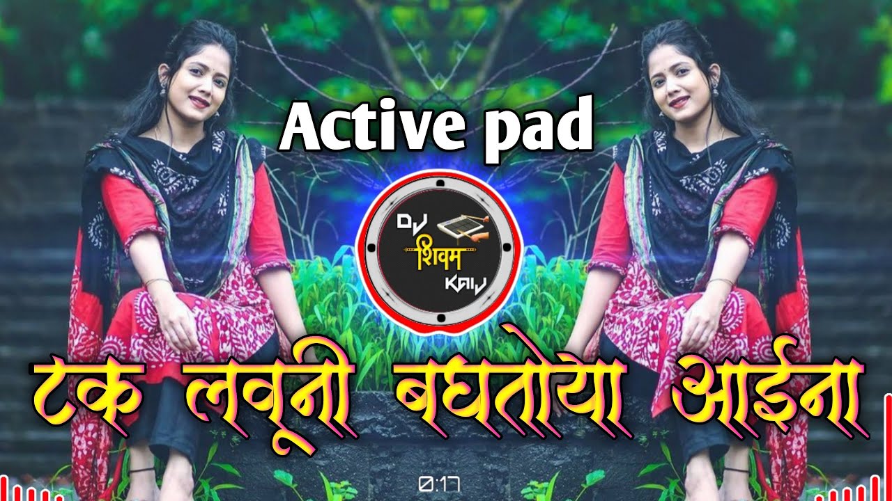 Tak Lavuni Bagtoya AAina  Shravan Mahina  Baban  Tasha Active pad Sambal mix  Dj Shivam Kaij