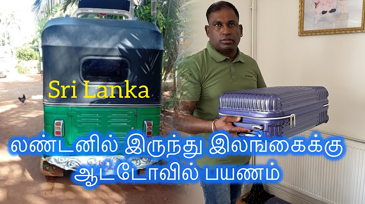 லண்டனில் இருந்து இலங்கைக்கு ஆட்டோவில் பயணம்