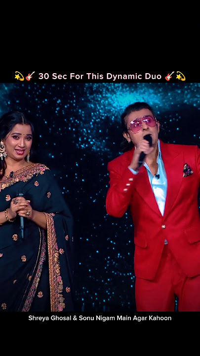 Shreya Ghosal & Sonu Nigam | Main Aagar Kahoon #live #ytshorts #shreyaghoshal#stutus #sonunigam
