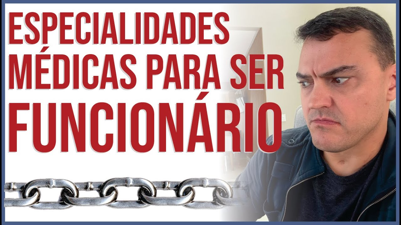 Especialidades médicas para ser funcionário.