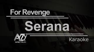Serana - For Revenge | Full Band Version | Minus One | Lirik Tanpa Vokal