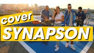 SYNAPSON feat Tessa & Sirus Trema -  "Chacun fait (c'qui lui plait)" COVER