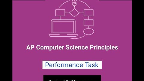 AP Computer Science Principles - Performance Task