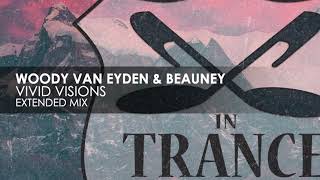Woody van Eyden &amp; Beauney - Vivid Visions