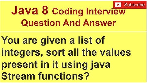 You are given a list of integers, sort all the values present in it using java Stream functions?