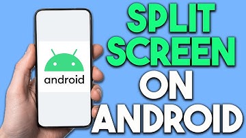 How To Split Screen On Android Phone - Full Guide
