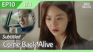 [CC/FULL] Come Back Alive EP10 (1/3) | 돌아와요아저씨