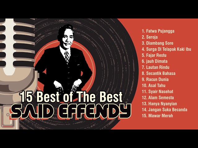 Said Effendy - 15 Best of The Best class=