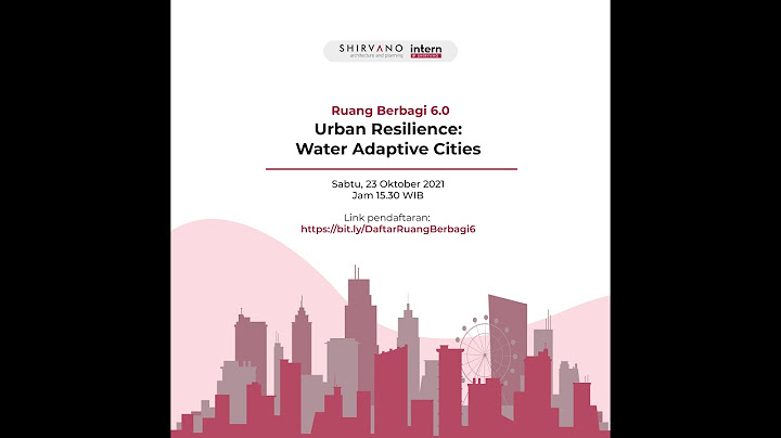 Kegiatan yang dapat memperlambat limpasan air ke laut adalah