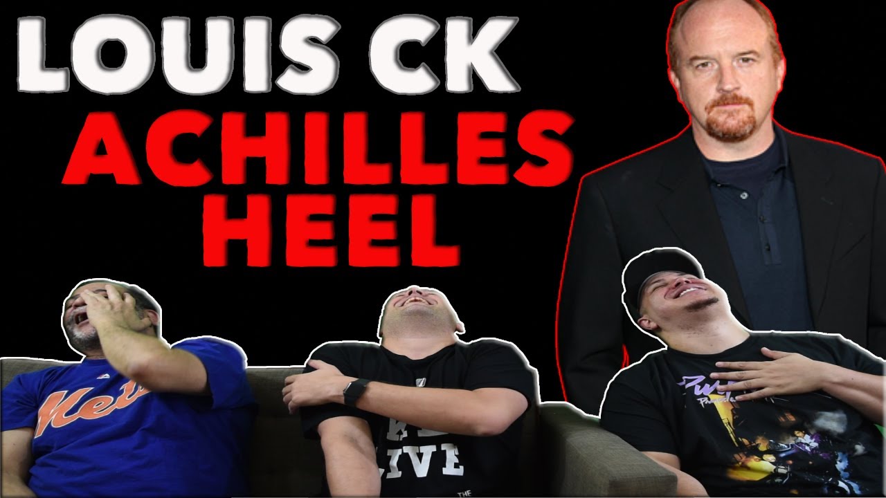 Louis C K | Achilles’ Heel | Louis C K REACTION