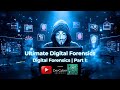 Ultimate Digital Forensics Course | Computer Forensics | Digital Forensics | Part 1| #cybersecurity