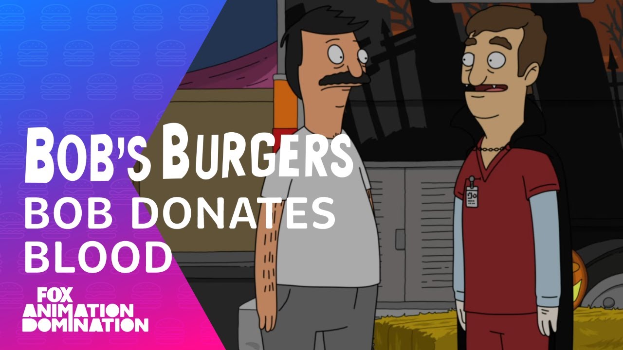 Bob Donates Blood Season 11 Ep. 4 BOB'S BURGERS YouTube