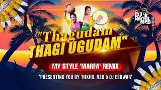 #2024folksongs THAGUDAM THAGI UGUDAM MARFA REMIX' @djnikhilnzb NEW DJ SONG #newfolksongs #folksong