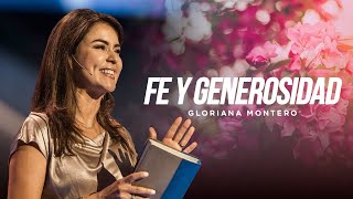 Fe y generosidad -  Gloriana Montero | Prédicas Cristianas 2023