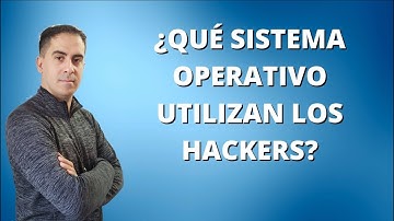 ¿Es mejor Linux o Windows?. ¿Qué sistema operativo usan los hackers y es mejor para ciberseguridad?