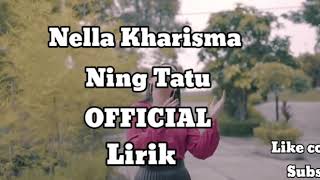 Nella Kharisma ~ Ninggal tatu Lirik [OFFICIAL]