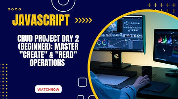 JavaScript CRUD Project Day-2 (Beginner): Master "Create" & "Read" Operations