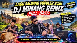 LAGU SALUANG POPULER 2026 🔥 DJ MINANG REMIX FULL BASS