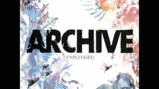 Video thumbnail of "Archive - Fuck You (Unplugged)"