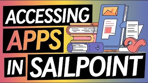 Sailpoint Simplify process with roles | Accessing Apps in Sailpoint | SailPoint Course