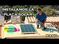 Instalamos PLACA SOLAR en la AUTOCARAVANA | Escapadas Blogger