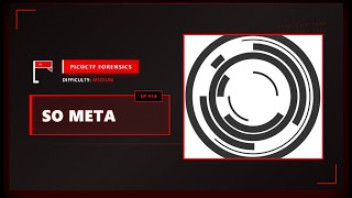 شرح تحدي #14 so meta | picoCTF Forensics Walkthrough