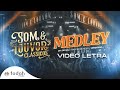 Banda Som e Louvor | Medley: Dia de Sol / Nascer de Novo / Vendavais [Vídeo Letra]