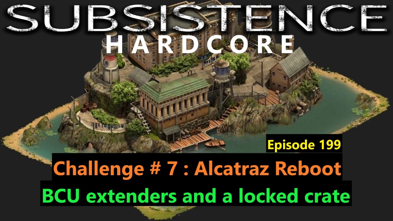 subsistence-hardcore-ep-199-challenge-7-alcatraz-reboot-bcu