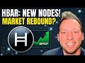 HEDERA HBAR - New Nodes Online! Market Bouncing Back?! Will This Gap Fill?