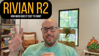 How Much Does It Cost to Own a Rivian R2? Less than you Would Think!