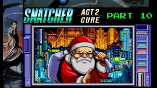 Snatcher [English]: Act 2 - Part 10 (with commentary) Sega CD NA