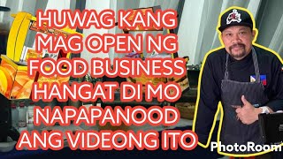 HUWAG KANG MAG OPEN NG FOOD BUSINESS HANGAT HINDI MO NAPAPANOOD ANG VIDEONG ITO. screenshot 4