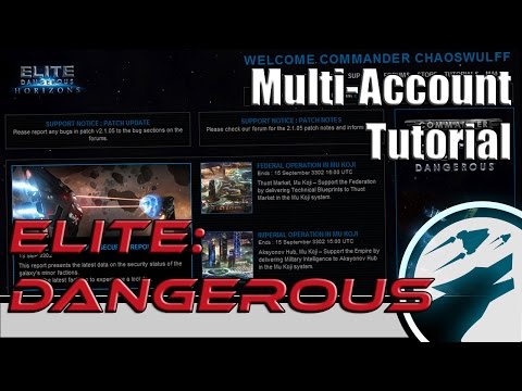 ✔ Elite: Dangerous - Multi Account Tutorial