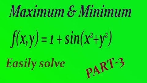 Using simple steps solve Maximum & Minimum values of the function example (PART-3)