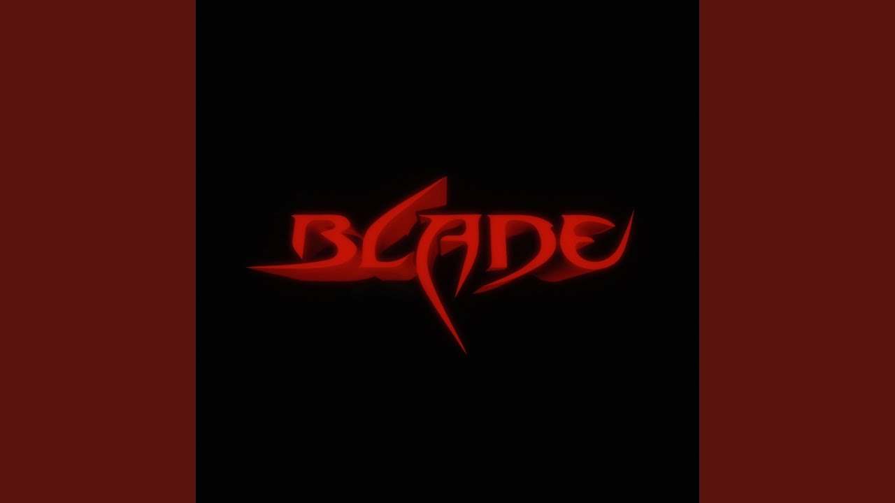 Watch BLADE on YouTube Watch BLADE on YouTube