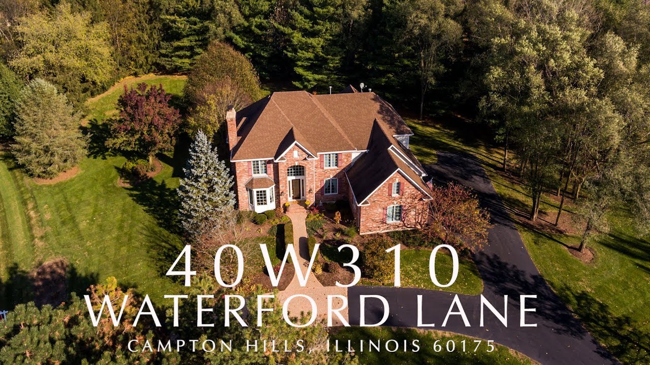 to 40W310 Waterford Ln, Campton Hills, IL 60175 YouTube