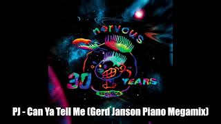 PJ - Can Ya Tell Me (Gerd Janson Piano Megamix)