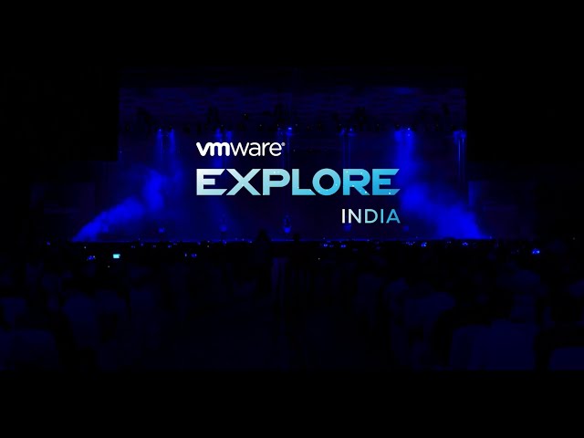 VMware Explore India 2023 Highlights class=