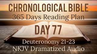 Day 77  One Year Chronological Daily Bible Reading Plan  NKJV Dramatized Audio Version  March 18